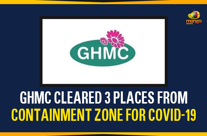 GHMC-Cleared-3-Places-From-Containment-Zone-For-COVID-19