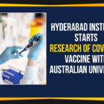 Hyderabad Institute Starts Research Of COVID-19 Vaccine With Australian University Australia Griffith University, Australian University, Coronavirus, Coronavirus In India, coronavirus vaccine, COVID-19, Covid19 vaccine, Hyderabad based IIL, Hyderabad Institute, Hyderabad Institute Starts Research Of COVID-19 Vaccine, IIL, IIL research collaboration for COVID-19 vaccine, Indian Immunologicals, Indian Immunologicals Limited, Research Of COVID-19 Vaccine