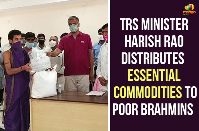 TRS-Minister-Harish-Rao-Distributes-Essential-Commodities-To-Poor-Brahmins Finance Minister Harish Rao, Finance Minister of Telangana, gajwel, Gajwel Lockdown, Harish rao, Harish Rao Distributes Essential Commodities, Harish Rao Distributes Essential Commodities To Poor Brahmins, Poor Brahmins, Telangana Finance Minister Harish Rao, Telangana Rashtra Samithi, TRS Minister, TRS Minister Harish Rao