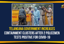 Containment Clusters Of COVID-19 Zones, Corona Containment Zones, Coronavirus, Coronavirus Breaking News, coronavirus latest news, Coronavirus live updates, COVID-19, Telangana, Telangana Containment Clusters, telangana police coronavirus, TRS Increases Containment Clusters