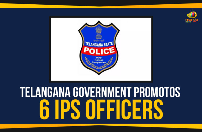 Deputy Inspector Generals, IPS Officers, IPS Officers Promoted As Deputy Inspector Generals, Telangana Deputy Inspector Generals, Telangana IPS Officers, Telangana Political News, Telangana Politics, Telangana Six IPS Officers As Deputy Inspector Generals