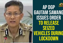 andhra pradesh, Andhra Pradesh News, AP DGP, AP DGP Gautam Sawang, AP DGP Orders to Release of Vehicles Seized, DGP Orders to Release of Vehicles Seized, Vehicles Seized, Vehicles Seized During Lockdown, Vehicles Seized During Lockdown Period, vehicles seized during lockdown to be released, Vehicles Seized Released In Ap
