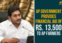 AP Government Provides Financial Aid Of Rs. 13,500 To AP Farmers AP government, AP Government Provides Financial Aid, AP Government Provides Financial Aid To Farmers, AP YSR Rythu Bharosa Scheme, Chief Minister of Andhra Pradesh, Financial Aid To Farmers, Government Provides Financial Aid To Farmers, ys jagan mohan reddy, YSR Rythu Bharosa scheme, YSR Rythu Bharosa Scheme Updates