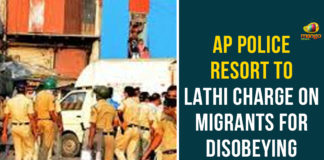 AP Lockdown, AP NEWS, AP Police Restores Lathi Charge On Migrants, Lathi Charge On Migrants, Lathi Charge On Migrants For Disobeying Orders, Police lathi charge migrant workers in Andhra, Police lathi charge protesting migrants, Police lathi-charge migrant workers in West Godavari, Police lathicharge migrants