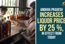 Andhra Pradesh – Liquor Price Rises By 25 %, In Effect From Today