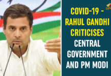 COVID-19 – Rahul Gandhi Criticises Central Government And PM Modi