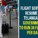 Air India Flight lattest news, domestic flight services resume, Domestic Flights Resume in India, Flight Services, Flight Services Resume, Flight Services Resume In Telangana, Government To Run 30 Flights Per Day, Mango News