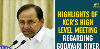 CM KCR to convene meeting on Godavari River water, Godavari River water, Highlights Of KCR’s High Level Meeting, kcr about godavari river water, KCR High Level Meeting, KCR Meeting Godavari River Water, KCR on utilisation of Godavari River water, Latest News on godavari river water, Telangana cm kcr, utilisation of Godavari River water