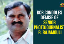KCR Condoles Demise Of Senior Photojournalist R. Rajamouli Chief Minister of Telangana, K Chandrashekhar Rao, KCR Condoles Demise Of Senior Photojournalist, Photojournalist R Rajamouli, Photojournalist R Rajamouli Demise, Photojournalist R Rajamouli Passed Away, print media industry, senior photojournalist, Senior Photojournalist R Rajamouli, Telangana cm kcr