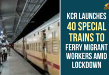 Telangana – KCR Launches 40 Special Trains To Ferry Migrant Workers Amid Lockdown Central Government, KCR Launches 40 Special Trains, KCR Launches 40 Special Trains To Ferry Migrant Workers, Railway Protection Force, Special Trains For Migrant Labourers, Special Trains For Migrant Labourers In Telangana, stranded migrant labourers, Telangana, Telangana Runs Special Trains, Telangana Runs Special Trains For Migrant Labourers