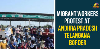 Andhra Pradesh-Telangana Border, AP Lockdown Updates, AP Migrant Workers, migrant labourers, migrant workers, Migrant Workers Protest, Migrant Workers Protest At Andhra Pradesh-Telangana Border, Telangana Lockdown Issues, telangana lockdown updates, Union Home Ministry Affairs