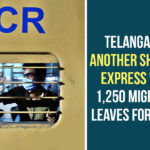 Central Government, Hyderabad Station, Railway Protection Force, Shramik Express, Shramik Express With 1250 Migrants Leaves For Bihar, Special Trains For Migrant Labourers, Special Trains For Migrant Labourers In Telangana, stranded migrant labourers, Telangana, Telangana Runs Special Trains, Telangana Runs Special Trains For Migrant Labourers