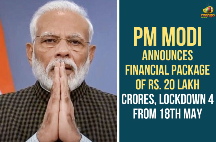 PM-Modi-Announces-Financial-Package-Of-Rs.-20-Lakh-Crores,-Lockdown-4-From-18th-May Coronavirus, Coronavirus Lockdown 4, Lockdown, Lockdown 4, Modi Video Conference, Narendra Modi Speech Today, Narendra Modi Today on Coronavirus Updates, PM Modi, PM Modi announces Lockdown 4.0, PM Modi Lockdown-4 Details, PM Narendra Modi Video Conference, PM Narendra Modi Video Conference Highlights, Prime Minister Narendra Modi’s Speech Highlights