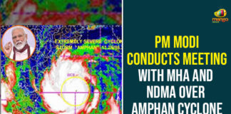 Amphan Cyclone, Amphan Cyclone News, Amphan Cyclone Updates, National Disaster Management Authority, PM Modi Conducts Meeting With MHA, PM Modi Over Amphan Cyclone, PM Narendra Modi, Prime Minister Narendra Modi, Union Ministry of Home Affairs