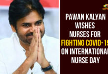 Pawan Kalyan Wishes Nurses For Fighting COVID-19 On International Nurse Day International Nurses Day, International Nurses Day 2020, janasena chief, janasena chief pawan kalyan, Janasena President Pawan Kalyan, Nurses Day, pawan kalyan, Pawan Kalyan Latest News, Pawan Kalyan Wishes Nurses, Pawan Kalyan Wishes Nurses on International Nurses Day