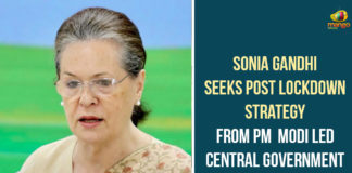 Central Government, Interim President of the Indian National Congress, ndian National Congress, PM Modi, PM Modi Led Central Government, Post Lockdown Strategy, Sonia Gandhi, Sonia Gandhi Lockdown Strategy, Sonia Gandhi Seeks Post Lockdown Strategy, Sonia Gandhi Seeks Post Lockdown Strategy From PM Modi