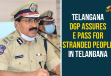 Telangana DGP Assures E Pass For Stranded People In Telangana Coronavirus, Coronavirus Breaking News, Coronavirus Latest News, Coronavirus Live Updates, Coronavirus updates Live, E-Passes, E-Passes Fo Telangana Migrants, Telangana DGP, Telangana DGP Says E-Passes Will Be Issued For Lockdown Stranded People, Telangana E-Passes, Telangana Lockdown