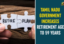 Tamil Nadu Government Increases Retirement Age To 59 Years Latest News in Tamil Nadu Today, retirement age of government employees, Tamil nadu, Tamil Nadu government, Tamil Nadu Government Increases Retirement, Tamil Nadu Government Increases Retirement Age To 59 Years, Tamil Nadu Increases Retirement Age, tamil nadu latest news, Tamil Nadu News Updates