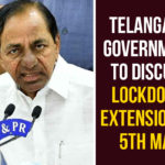 kcr cabinet meeting, Lockdown Extension, Telangana Cabinet, Telangana Cabinet Meet, Telangana Cabinet meeting, Telangana Cabinet Meeting 2020, Telangana Cabinet to Discuss Lockdown Extension, Telangana Cabinet to Meet on May 5th, Telangana CM KCR Cabinet Meeting, telangana lockdown extension