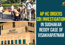 AP HC Orders CBI Investigation In Sudhakar Reddy Case Of Visakhapatnam andhra pradesh, AP High Court, AP High Court Orders CBI Probe, CBI Investigation In Sudhakar Reddy Case, CBI Probe on Doctor Sudhakar Incident, Doctor Sudhakar Incident, Dr Sudhakar case, HC orders CBI probe into Dr Sudhakar case, High Court Orders CBI Probe on Doctor Sudhakar Incident, Sudhakar Reddy Case Of Visakhapatnam