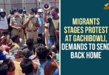 Migrants Stages Protest At Gachibowli, Demands To Send Back Home Gachibowli, Hyderabad, migrant workers, Migrant Workers Issue, Migrant Workers Protest, Migrants Demands To Send Back Home, Migrants Protest, Migrants Protest At Gachibowli, Migrants Stages Protest, Migrants Stages Protest At Gachibowli, Telangana