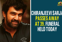 Chiranjeevi Sarja Passes Away At 39, Funeral Held Today Bengaluru, Chiranjeevi Sarja, Chiranjeevi Sarja Death, Chiranjeevi Sarja passed away, Chiranjeevi Sarja Passes Away, Chiranjeevi Sarja Passes Away At 39, Death of Chiranjeevi Sarja, Kanakapura, Kannada actor Chiranjeevi Sarja, Kannada actor Chiranjeevi Sarja passed away, Karnataka