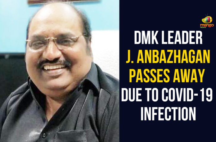 DMK Leader J Anbazhagan Passes Away, DMK MLA J Anbazhagan dies of coronavirus, DMK MLA J Anbazhagan succumbs, DMK MLA J Anbazhagan succumbs to COVID-19, DMK MLA J. Anbalagan, DMK MLA J. Anbalagan Dies Of Covid 19, tamil nadu mla corona, Tamil Nadu MLA J. Anbazhagan succumbs to COVID-19