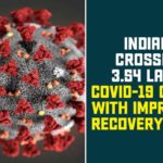 India Crosses 3.54 Lakh Covid-19 Cases With Improved Recovery Rate Coronavirus Cases In India, Coronavirus Deaths In India, Coronavirus Higlights, Coronavirus In India, Coronavirus in India live updates, Coronavirus Live Updates, Coronavirus news highlights, Coronavirus outbreak, coronavirus positive cases, Coronavirus Positive Cases In India, india coronavirus cases, india coronavirus deaths,Total Corona Cases In India