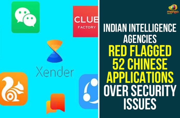 Indian Intelligence Agencies Red Flagged 52 Chinese Applications Over Security Issues 52 Chinese Mobile Apps, 52 Mobile Apps Linked to China Pose Security Threat to India, Chinese apps, India Internal Security Situation, Indian Intel agencies, Indian Intelligence Agencies, Indian intelligence red-flagged Zoom, Intel agencies, Security Threat to India, TikTok, Unmasking China