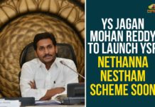 AP CM Launches YSR Nethanna Nestham Scheme, AP Nethanna Nestham Scheme, AP NEWS, Nethanna Nestham Scheme, ys jagan mohan reddy, YS Jagan Mohan Reddy To Launch YSR Nethanna Nestham Scheme, YSR Nethanna Nestham, YSR Nethanna Nestham Launch, YSR Nethanna Nestham Scheme