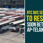 AP Interstate Bus Services, APSRTC, APSRTC and TSRTC Officials Will Discuss on Interstate Bus Services, APSRTC Interstate Bus Services, Interstate Bus Services, interstate bus services in ap, interstate bus services in telangana, RTC and Interstate bus Services, TSRTC, TSRTC Interstate Bus Services