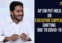 andhra pradesh, Andhra Pradesh Capital, Andhra Pradesh News, AP Capital, AP Capital Shifting, AP Capital Shifting On Hold Due To Covid-19, AP CM Put Hold On Executive Capital Shifting, AP CM YS Jagan, AP Executive Capital Shifting, Executive Capital Shifting