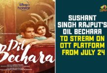 Sushant Singh Rajput’s Dil Bechara To Stream On OTT Platform From July 24 Actor Sushant Singh Rajput, bollywood actor, Bollywood Actor Sushant Singh Rajput, Dil Bechara, Dil Bechara Movie, Dil Bechara To Release On OTT Platform, sushant singh rajput, Sushant Singh Rajput Dil Bechara, Sushant Singh Rajput Last Movie Dil Bechara