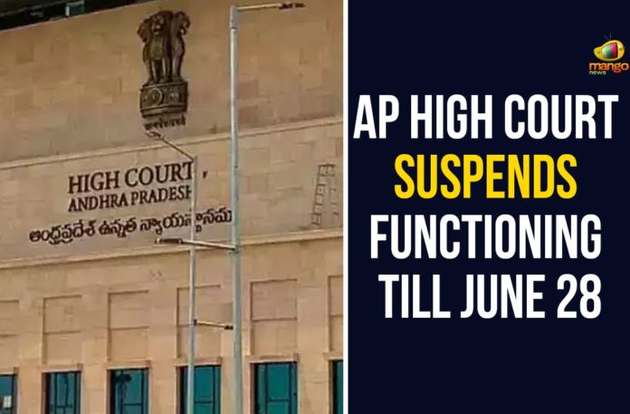 Andhra Pradesh High Court, AP High Court, AP High Court Suspends Functioning, AP High Court Suspends Functioning Till June 28, Chief Justice of Andhra Pradesh High Court