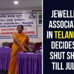 Jewellery Association In Telangana, Jewellery Association In Telangana Decides To Shut Shops, Secunderabad Gold Merchants Association, Secunderabad Gold Silver Jewellery and Diamond Merchants Association, Telangana, Telangana Jewellery Association, Telangana Jewellery Association Shut Shops, Telangana Lockdown, Telangana news