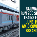 COVID-19 Breakout, Indian Railways, Indian Railways resumed train services, Indian Railways special trains, Railway Station, Railways Run 200 Special Trains, Railways Run 200 Special Trains From June 1st, Railways Special Trains, thermal screening