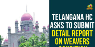 Detail Report On Weavers Condition, hardships of the weavers, hardships of the weavers PIL, Nationwide lockdown, Pandemic Crisis, Telangana Government, Telangana HC, Telangana Rashtra Samithi, weavers community, weavers in Telangana