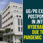 Hyderabad, JNTU Hyderabad, JNTU Hyderabad Exams, JNTU Hyderabad Exams Postponed, JNTUH, JNTUH Btech, JNTUH Latest Updates, PG Exams Postponed, PG Exams Under JNTU-Hyderabad Postponed, Telangana, UG Exams Postponed, UG/PG Exams Postponed, UG/PG Exams Postponed In Hyderabad