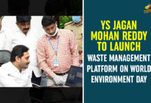 YS Jagan Mohan Reddy To Launch Waste Management Platform On World Environment Day andhra pradesh, AP CM YS Jagan, AP NEWS, Waste Management Platform, Waste Management Platform In AP, Waste Management Platform On World Environment Day, World Environment Day, World Environment Day 2020, ys jagan mohan reddy, YS Jagan Mohan Reddy To Launch Waste Management Platform