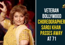 Bollywood Choreographer Saroj Khan, Bollywood Choreographer Saroj Khan Died, Choreographer Saroj Khan, Choreographer Saroj Khan Passed Away, Masterji, Saroj Khan, Saroj Khan Passes Away, Saroj Khan Passes Away At 71, Veteran Bollywood Choreographer Saroj Khan