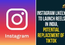 59 Chinese apps, 59 Chinese apps Banned, Instagram, Instagram Likely To Launch Reels In India, Instagram Reels, Potential Replacement Of TikTok, Reels, Reels App, Replacement Of TikTok
