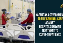 Criminal Case Against Hospitals Denying Treatment To Covid-19 Patients, Karnataka Coronavirus, Karnataka Coronavirus Cases, Karnataka Coronavirus News, Karnataka Covid-19, Karnataka Covid-19 Treatment, Karnataka Government To File Criminal Case Against Hospitals