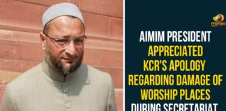 AIMIM President, AIMIM President Appreciated KCR, AIMIM President Asaduddin Owaisi, Asaduddin Owaisi, CM KCR, KCR Apologizes For Damage Of Mosque And Temple, Mosque in Secretariat, Secretariat Demolition Process, Telangana High Court halts demolition, Telangana Secretariat, Telangana Secretariat Demolition, Temple and Mosque in Secretariat