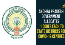 Andhra Pradesh, Andhra Pradesh Government, AP Coronavirus, AP COVID 19 Cases, AP Govt Allotted One Crore to Each District, Coronavirus, Coronavirus Breaking News, Coronavirus Latest News, Covid Care Center, Covid Care Center Maintenance, COVID-19, One Crore to Each District for Covid Care Center Maintenance