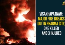 Explosion at pharmaceutical plant, Major fire breaks out at Visakha Solvents plant at Pharma City, Major Fire Mishap at Vizag, Major Fire Mishap at Vizag Solvent Plant, Massive explosion in chemical plant, Visakha Solvents plant at Pharma City, Visakhapatnam, Visakhapatnam Fire Mishap, Vizag Solvent Plant