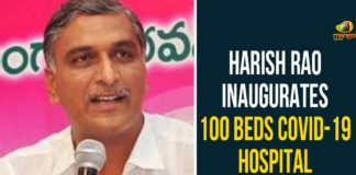 100 Beds Covid-19 Hospital In Siddipet, Harish rao, Harish Rao Inaugurates 100 Beds Covid-19 Hospital, Siddipet, Siddipet Coronavirus, Siddipet Coronavirus Cases, Siddipet Coronavirus Hospital, Siddipet Coronavirus news