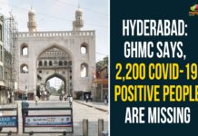 Hyderabad: GHMC Says, 2,200 Covid-19 Positive People Are Missing 2200 Covid-19 Positive People Missing In Hyderabad, COVID-19, GHMC, Greater Hyderabad Municipal Corporation, Hyderabad, Hyderabad Coronavirus, Hyderabad Coronavirus Cases, Hyderabad Coronavirus News, Hyderabad COVID-19