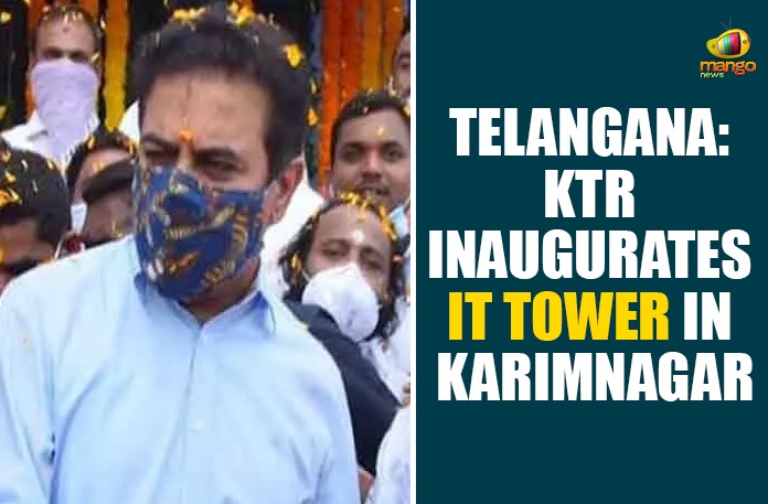 Telangana: KTR Inaugurates IT Tower In Karimnagar IT Tower In Karimnagar, Karimnagar, Karimnagar News, KTR Inaugurates IT Tower, KTR Inaugurates IT Tower In Karimnagar, KTR toured Karimnagar, Minister KTR, Minister KTR Launched Daily Water Supply, Telangana, Telangana news