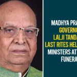 Governor Lalji Tandon Passes Away, Lalji Tandon Passes Away, Madhya Pradesh, Madhya Pradesh Governor, Madhya Pradesh Governor Lalji Tandon, Madhya Pradesh Governor Lalji Tandon Passes Away, Madhya Pradesh Governor Passes Away