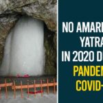 No Amarnath Yatra In 2020 Due To Pandemic Covid-19 Amarnath Shrine Board, Amarnath yatra, Amarnath Yatra 2020, Amarnath Yatra 2020 News, Home Minister Rajnath Singh, Jammu and Kashmir, No Amarnath Yatra In 2020, Shri Amarnath Shrine Board